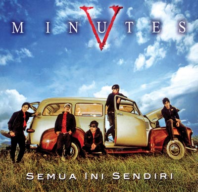 Five Minutes - Semua Ini Sendiri