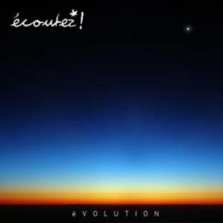 Ecoutez - Evolution (Album 2012)
