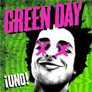 Green Day - Uno! (Album 2012)