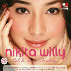 Nikita Willy - Lebih Dari Indah (Album 2012)