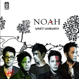 Noah - Seperti Seharusnya (Full Album 2012)