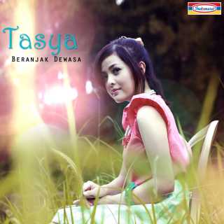 Tasya - Beranjak Dewasa (Album 2012)